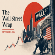 The Wall Street Wrap: September 3, 2026